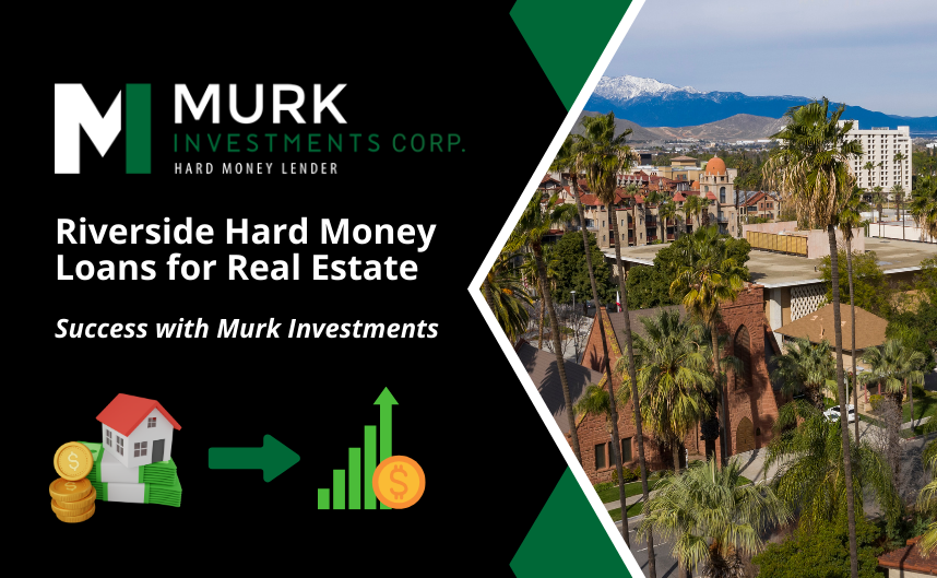 Riverside Hard Money Loans for Real Estate Investments