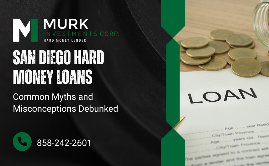 San Diego Hard Money Loans Common Myths Debunked San Diego Hard Money Loans Common Myths Debunked