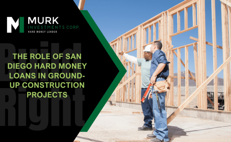 The Role of San Diego Hard Money Loans in Ground-Up Construction Projects The Role of San Diego Hard Money Loans in Ground-Up Construction Projects