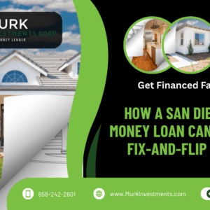 San Diego Fix And Flip Loans - Hard Money Loans Lender