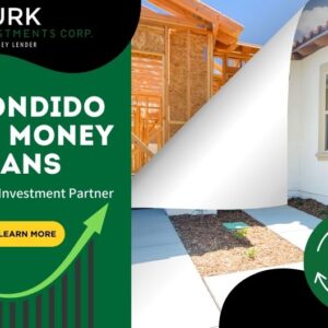 Escondido Hard Money Loans Lender in San Diego
