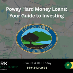 Poway Hard Money Loans Lender for Bridge Loans and Fix and Flip Loans