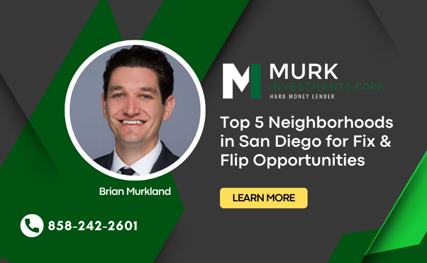 Fix & Flip Loans Lender In San Diego Murk Investments
