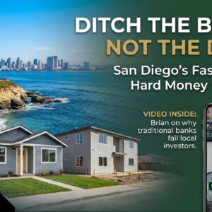 San Diego Fast Direct Hard Money Solution When Banks Don't Get The Job Done (1)
